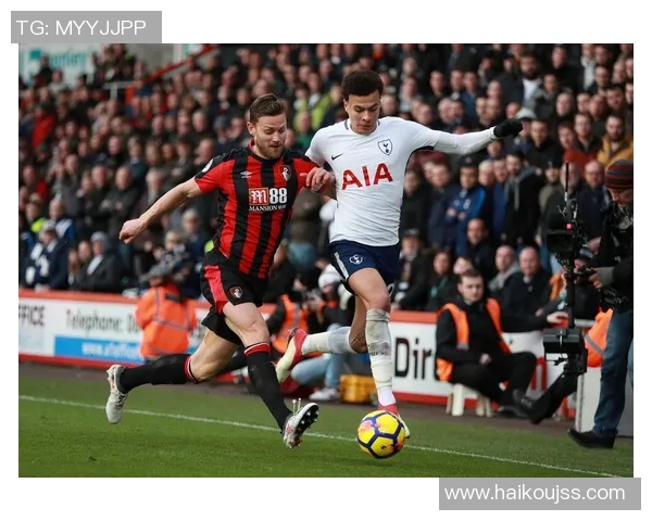 伯恩茅斯迎战巡游者期待精彩对决双方争夺英超宝贵积分